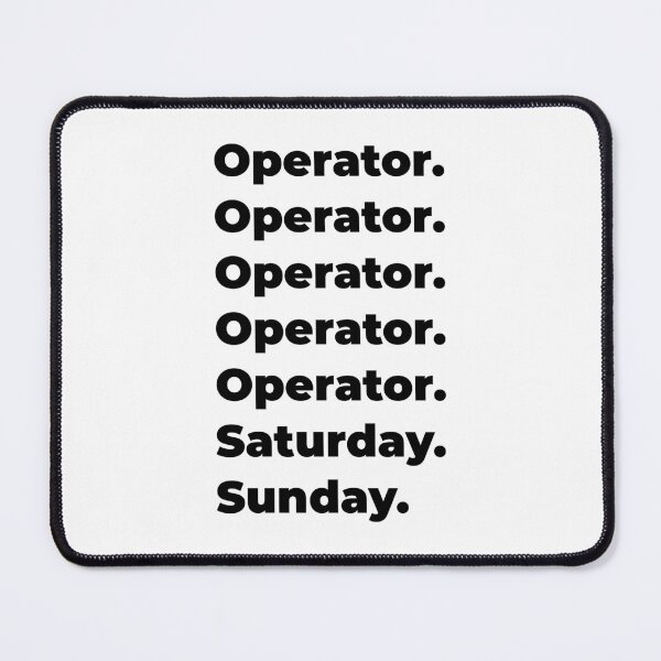Item preview, Operator funny workweek designed and sold by SVPOD.
