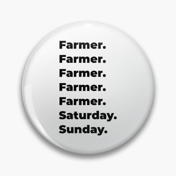 Item preview, Farmer funny workweek designed and sold by SVPOD.