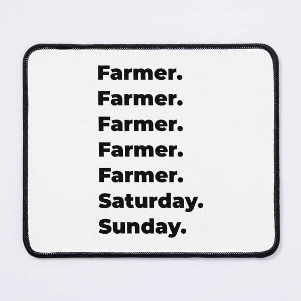 Item preview, Farmer funny workweek designed and sold by SVPOD.