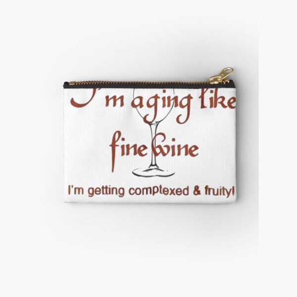 Item preview, I'm Aging Like Fine Wine I'm Getting Complexed and Fruity Essential T-Shirt designed and sold by Davidnft.