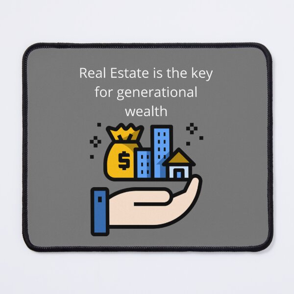 Item preview, Real Estate is the key for generational wealth designed and sold by UpcomingTech.