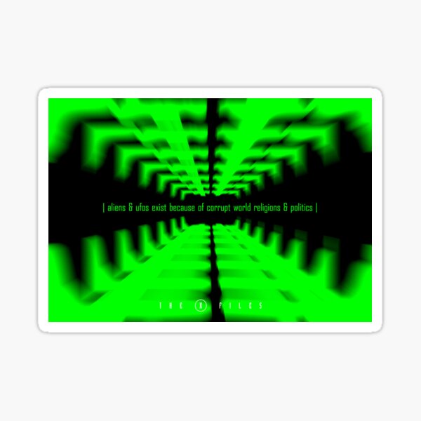 Item preview, The X-Files | Aliens & UFO's Exist... designed and sold by Artist1843.