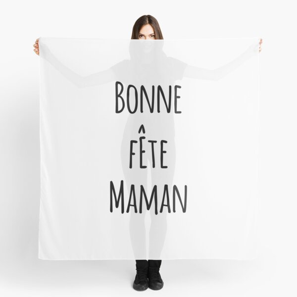 Bonne Fête Maman Scarf