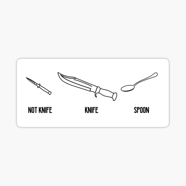 "That's not a knife" Sticker by BertoniLee Redbubble