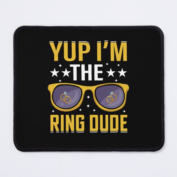 Item preview, Funny Yup I'm The Ring Dude Wedding Bearer Marriage Party designed and sold by Best Designer.