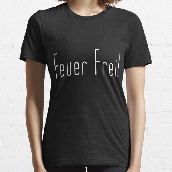 Feuer T-Shirts for Sale Redbubble 