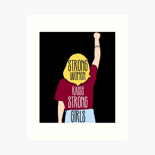 Strong Women Quotes Art Prints for Sale