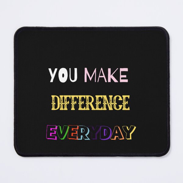 Item preview,  You make a difference everyday Sticker designed and sold by FRANI-ART.