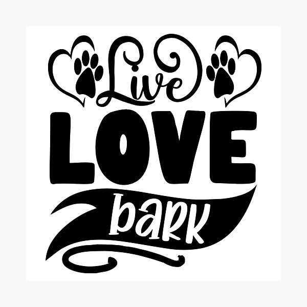 Item preview, Live Love Bark designed and sold by PetShoper.