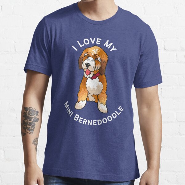 Bernedoodle #1 Dog Mom Mother's Day Gift Tee, Dog And Mom Gifts - Wear  Love, Share Beauty