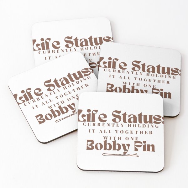 Item preview,  Life Status: Currently Holding It All Together With One Bobby Pin / Mom / Teacher / Funny/ Sarcastic  designed and sold by Alexa5454.