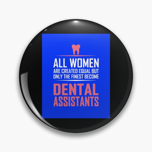 Item preview, All Women Are Created Equal But Only The Finest Become Dental Assistants Graphic T-Shirt designed and sold by sheilaroych.