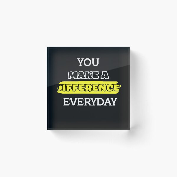 Item preview, You Make A Difference Everyday Classic T-Shirt designed and sold by FRANI-ART.