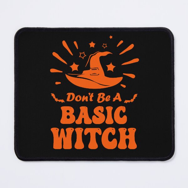 Item preview, Don't Be A Basic Witch. Halloween, Funny Halloween, Witch Quote designed and sold by DesignHouse07.