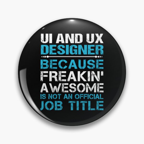 Item preview, Ui And Ux Designer T Shirt - Freaking Awesome Gift Item Tee designed and sold by alishabvrstella.