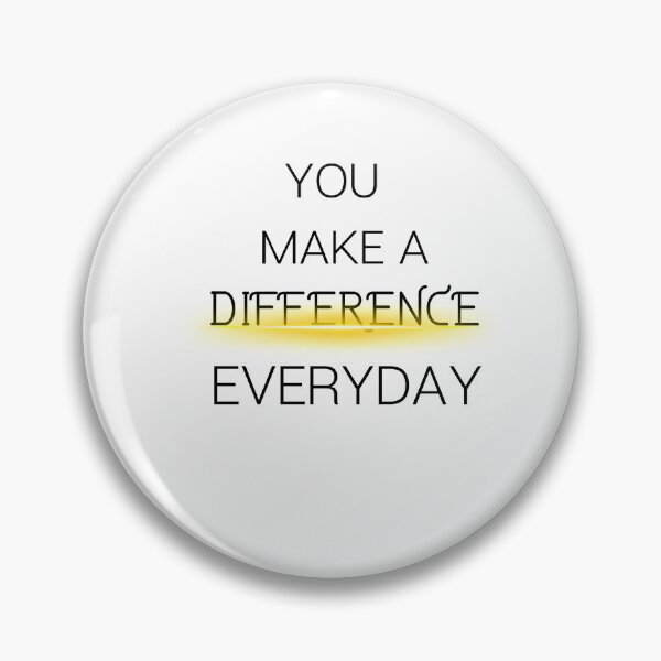 Item preview,  You Make A Difference Everyday Classic T-Shirt designed and sold by FRANI-ART.
