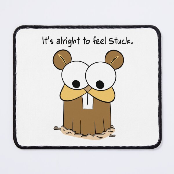 Item preview, It’s alright to feel stuck. designed and sold by KyMyArt.