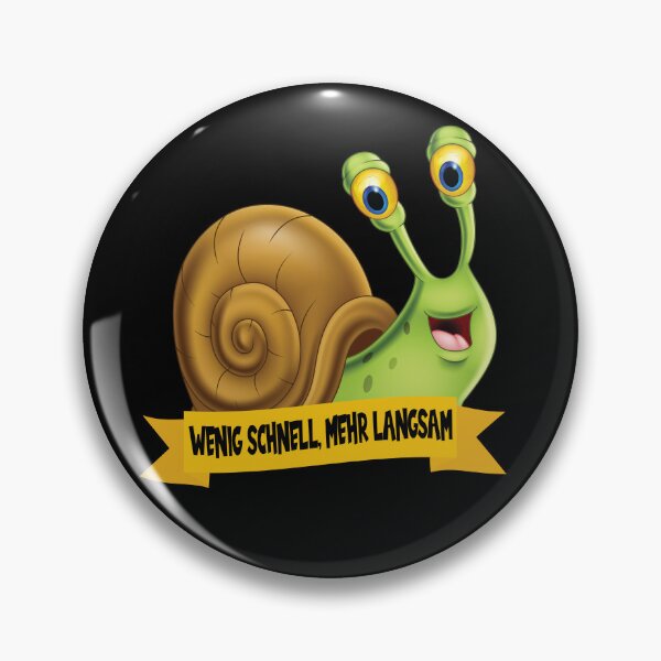 Item preview, Snail Cartoon Saying designed and sold by sbachstroem.
