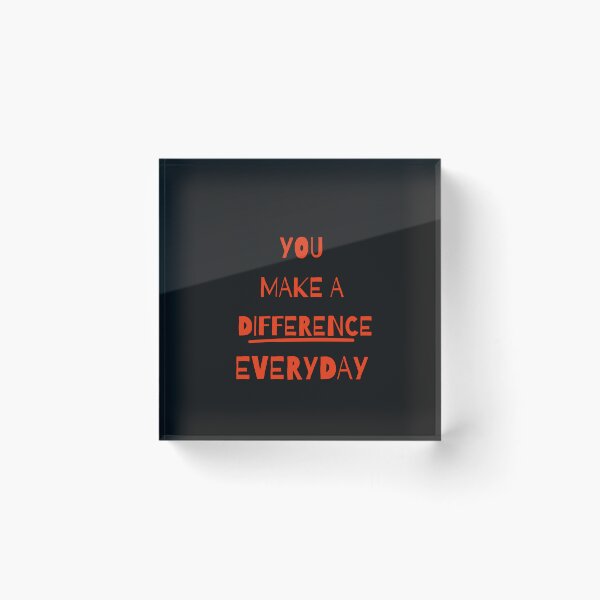 Item preview, You Make A Difference Everyday Classic T-Shirt designed and sold by FRANI-ART.