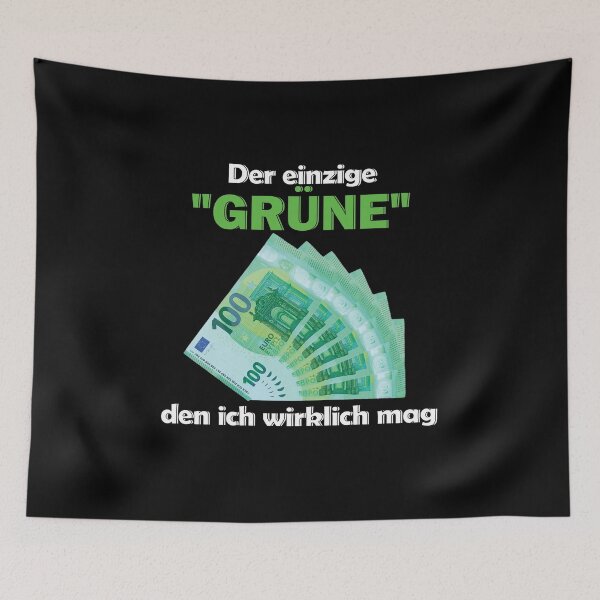 Artikelvorschau, Die einzigen Grünen die ich wirklich mag Anti Grüne gegen Grüne entworfen und verkauft von EbnerPrints.