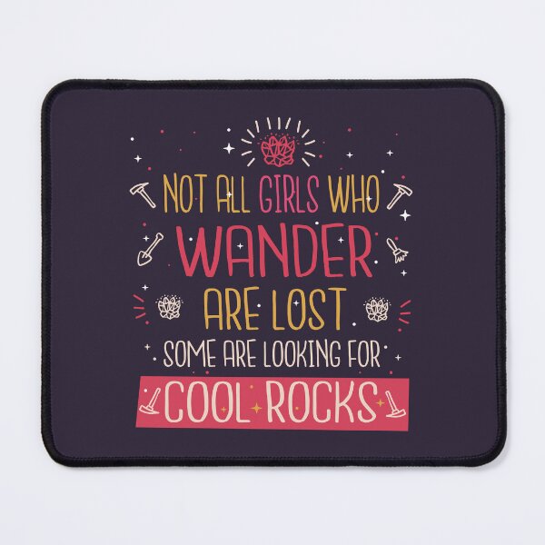 Item preview, Funny Geology Quote For Cool Rock Collecting Geologist Girl designed and sold by MrEddie10.