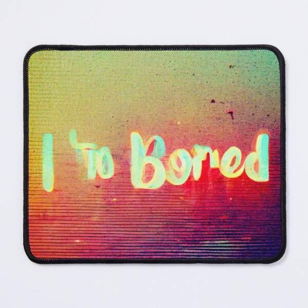 Item preview, Vintage I'm bored neon design  designed and sold by Mirochan80.