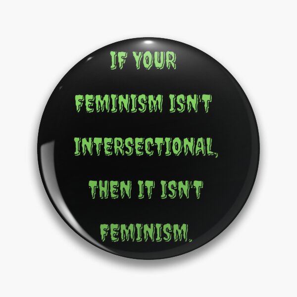 Item preview, Intersectional Feminism designed and sold by Planetary-Disco.