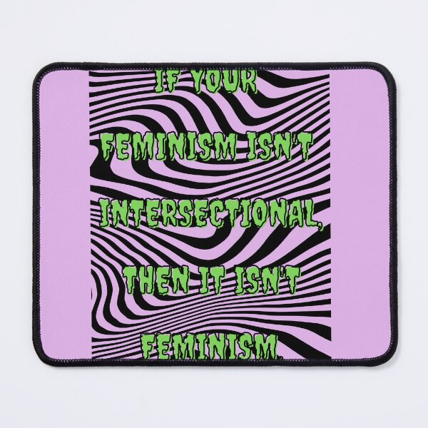 Item preview, Intersectional Feminism designed and sold by Planetary-Disco.