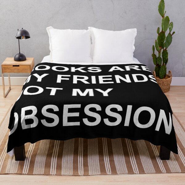 Item preview, Books are friends not obsessions designed and sold by rainestore.
