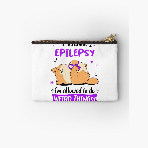 Item preview, Epilepsy Awareness Funny I have Epilepsy i'm allowed to do Weird Things! designed and sold by JanetShop809.
