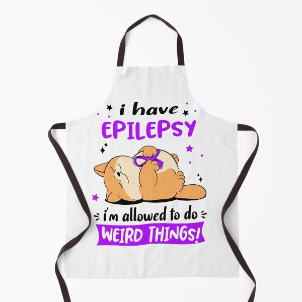 Item preview, Epilepsy Awareness Funny I have Epilepsy i'm allowed to do Weird Things! designed and sold by JanetShop809.
