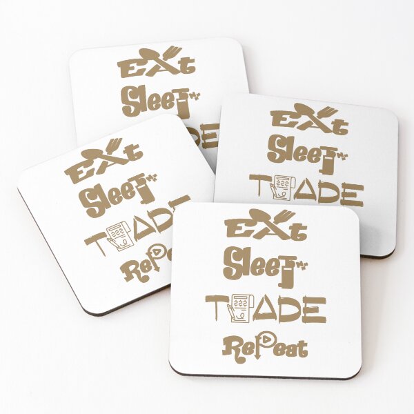 Item preview, Eat sleep trade repeat, designed and sold by Chakilogy.