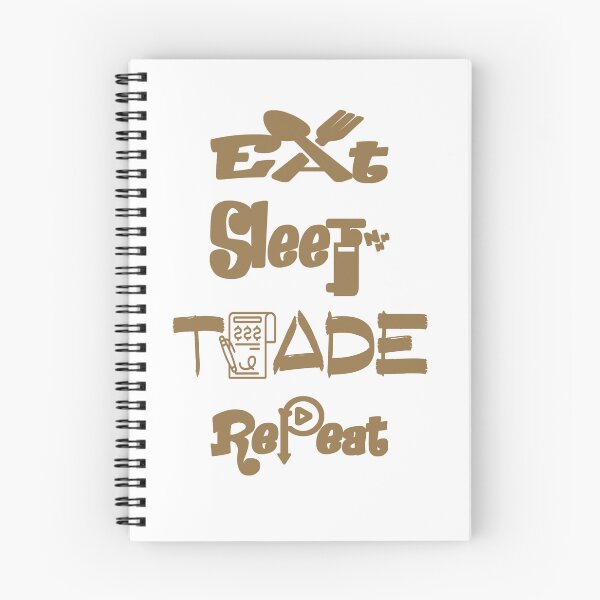 Item preview, Eat sleep trade repeat, designed and sold by Chakilogy.