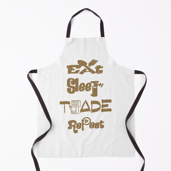 Item preview, Eat sleep trade repeat, designed and sold by Chakilogy.