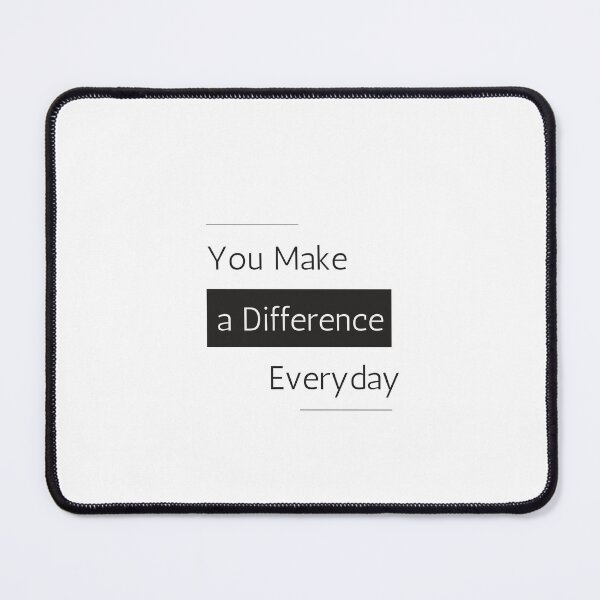 Item preview, You Make A Difference Everyday designed and sold by Magic Touch ⭐⭐⭐⭐⭐.