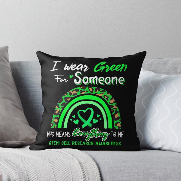 Item preview, Stem Cell Research Awareness I Wear Green for Someone Who Means Everything To Me designed and sold by GennieShop.