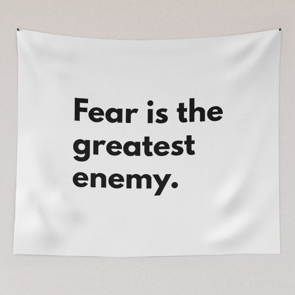 Item preview, Fear is the greatest enemy. designed and sold by Dj Gavric998.