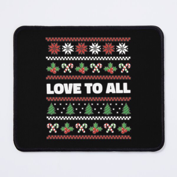 Item preview, Love To All Ugly Sweater Quote Christmas Gift Idea Women Men Kids designed and sold by Countrysmart.