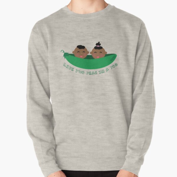Peas in a Pod (boy/girl twins) Pullover Sweatshirt