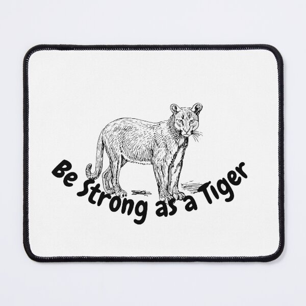 Item preview, Be strong as a tiger  designed and sold by CaliforniaDi.
