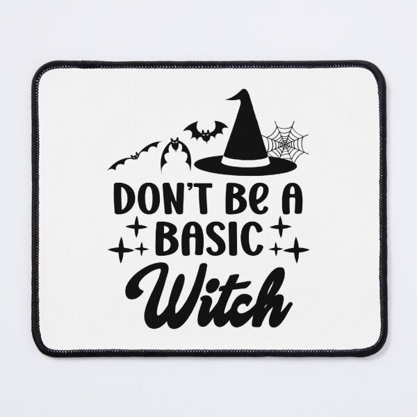 Item preview, Don't Be A Basic Witch. Halloween, Funny Halloween, Witch Quote designed and sold by DesignHouse07.