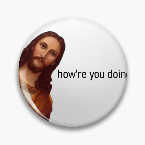 Item preview, how're you doing - jesus i saw that designed and sold by zurion.