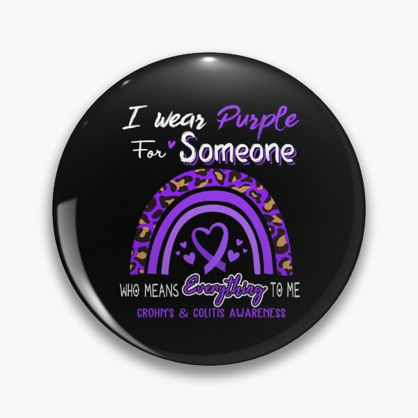 Item preview, Crohn's & Colitis Awareness I Wear Purple for Someone Who Means Everything To Me designed and sold by GennieShop.