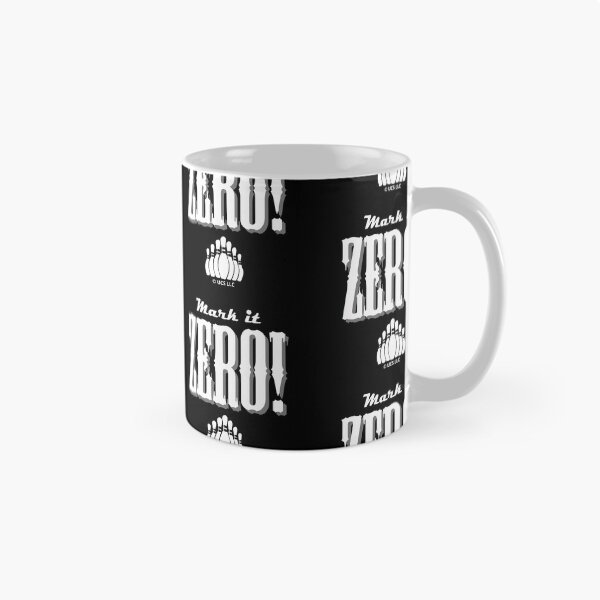 Item preview, Mark It Zero! The Big Lebowski Movie Quote designed and sold by MovieVigilante.