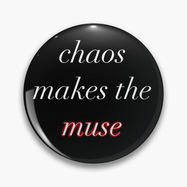 Item preview, chaos makes the muse designed and sold by appoova.