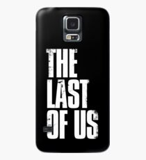 The Last of Us Case/Skin for Samsung Galaxy
