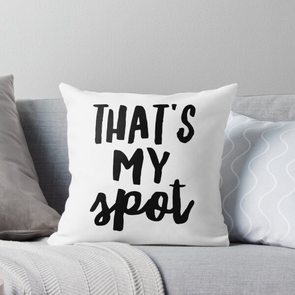 Item preview, That's my spot designed and sold by tshirtexpress.