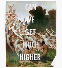 KÖNNEN WIR VIEL HÖHER / KANYE WEST ERHALTEN Poster