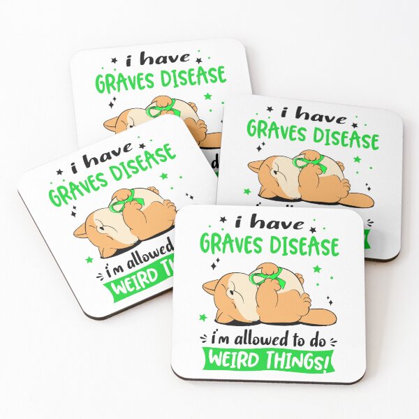 Item preview, Graves Disease Awareness Funny I have Graves Disease i'm allowed to do Weird Things! designed and sold by JanetShop809.