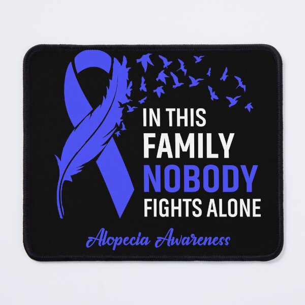 Item preview, In This Family Nobody Fights Alone Alopecia Awareness Feather Ribbon designed and sold by frechettee.